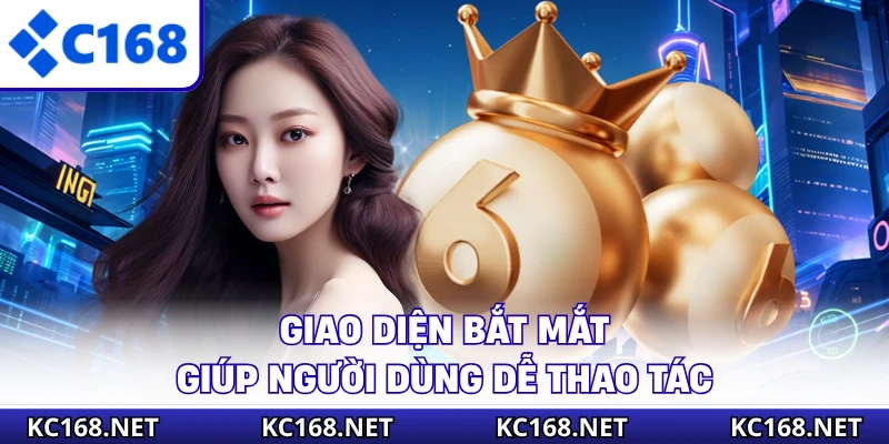 Giao diện bắt mắt giúp người dùng dễ thao tác