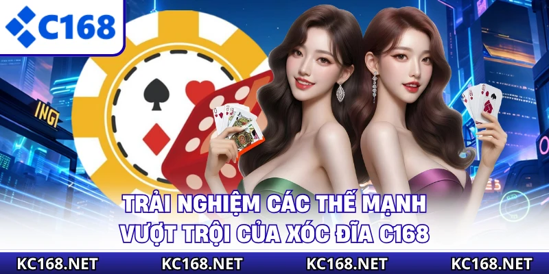 Trải nghiệm các thế mạnh vượt trội của xóc đĩa C168